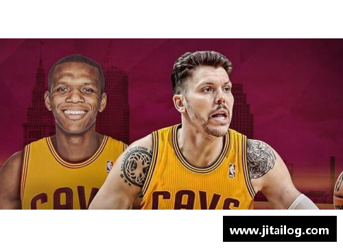 幸运彩2017年骑士队球员阵容：豪华阵容闪耀NBA赛场